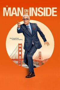 A Man on the Inside (Season 1 – 2) Dual Audio {Hindi-English} NetFlix WEB Series 480p - 720p - 1080p WEB-DL