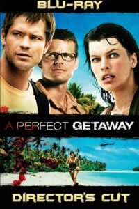 A Perfect Getaway (2009) BluRay Dual Audio {Hindi-English} Director’s Cut Full Movie 480p - 720p - 1080p
