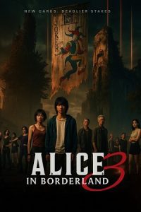 Alice in Borderland (2025) Season 3 Multi-Audio {Hindi-English-Japanese} 480p - 720p - 1080p WEB-DL