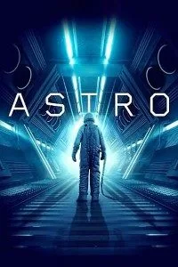 Astro (2018) Dual Audio {Hindi-English} 480p - 720p BluRay