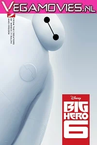 Big Hero 6 (2014) Dual Audio {Hindi-English} 480p - 720p - 1080p
