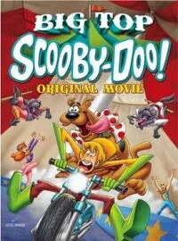 Big Top Scooby-Doo! (2012) Dual Audio Hindi 480p - 720p