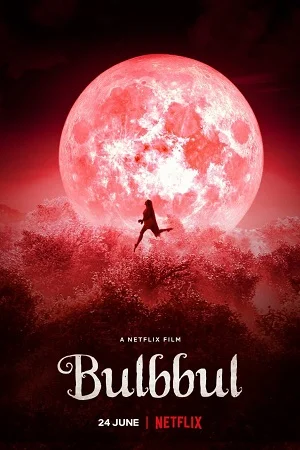 Bulbbul (2020) Hindi Full Movie WEB-DL 480p - 720p - 1080p
