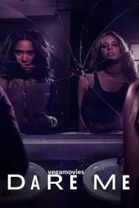 [18+] Dare Me [Season 1] All Episodes in {Hindi-English} - 720p WEB-DL Web Series