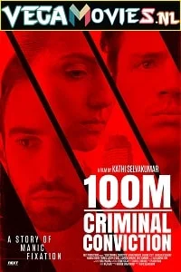 100m Criminal Conviction (2021) Full Movie {English} 480p - 720p