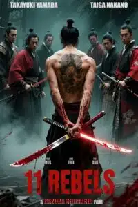 11 Rebels (2024) WEB-DL Dual Audio (Japanese-English) 480p - 720p - 1080p