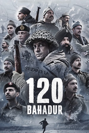 120 Bahadur (2025) AMZN WEB-DL {Hindi DD5.1} Full Movie 480p - 720p - 1080p - 2160p 4K