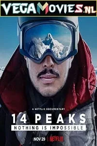 14 Peaks: Nothing Is Impossible (2021) Dual Audio {Hindi-English} 480p - 720p - 1080p