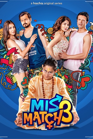 [18+] Mismatch (2019) Season 2 Hindi Hoichoi WEB Series 720p