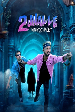 2 Jhalle Kithe Challeh (2025) Punjabi Full Movie 480p - 720p - 1080p WEB-DL