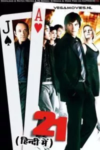 21 (2008) Dual Audio [Hindi + English] WeB-DL 480p - 720p - 1080p