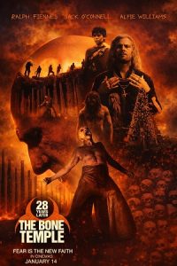 28 Years Later: The Bone Temple (2026) BluRay Dual Audio {Hindi-English} 480p - 720p - 1080p - 2160p 4K SDR