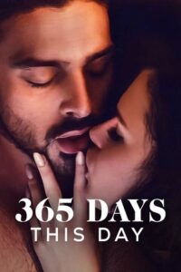 [18+] 365 Days: This Day – Netflix Original (2022) Dual Audio {Hindi-English} 480p - 720p - 1080p - 2160p 4K