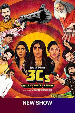 3Cs – Choices, Chances, and Changes (2023) Season 1 Hindi Complete SonyLIV Original WEB Series 480p - 720p - 1080p WEB-DL