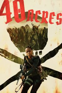40 Acres (2024) WEB-DL Dual Audio {Hindi-English} 480p - 720p - 1080p