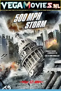 500 MPH Storm (2013) Dual Audio {Hindi-English} 480p - 720p