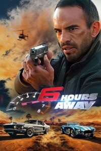 6 Hours Away (2024) Dual Audio [Hindi + English] WeB-DL 480p - 720p - 1080p