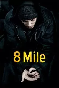 8 Mile (2002) Dual Audio {Hindi-English} BluRay 480p - 720p - 1080p
