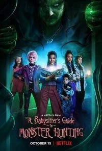 Netflix A Babysitters Guide to Monster Hunting (2020) Dual Audio {Hindi-English} 480p - 720p - 1080p