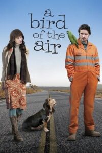 A Bird of the Air (2011) {English with Subtitles} Full Movie WEB-DL 480p - 720p - 1080p