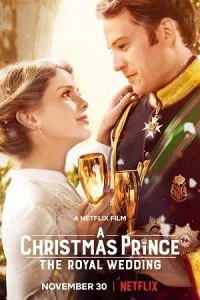 A Christmas Prince: The Royal Wedding (2018) Dual Audio {Hindi-English} 480p - 720p - 1080p