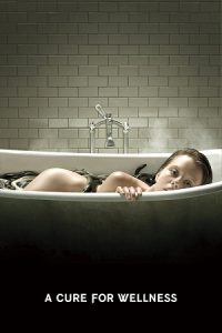 A Cure for Wellness (2016) Blu-Ray Dual Audio {Hindi-English} 480p - 720p - 1080p