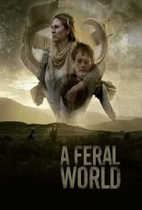 A Feral World (2020) Full Movie in English 480p - 720p