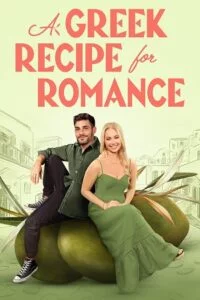 A Greek Recipe for Romance (2024) {English with Subtitles} Full Movie WEB-DL 480p - 720p - 1080p