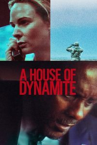 A House of Dynamite (2025) WEB-DL Dual Audio {Hindi-English} 480p - 720p - 1080p