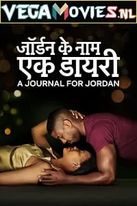 A Journal for Jordan (2021) Dual Audio [Hindi + English] WeB-DL 480p - 720p - 1080p