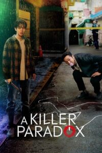 A Killer Paradox – Netflix Original (2024) Season 1 Multi Audio {Hindi-English-Korean} 480p - 720p - 1080p WEB-DL