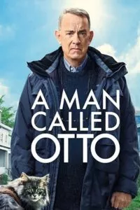 A Man Called Otto (2023) Dual Audio [Hindi + English] WeB-DL 480p - 720p - 1080p