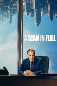A Man In Full – Netflix Original (2024) Season 1 Dual-Audio {Hindi-English} Series 480p - 720p - 1080p WEB-DL