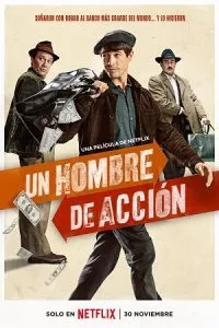 A Man of Action – Netflix Original (2022) WEB-DL Dual Audio {Hindi-English} 480p - 720p - 1080p