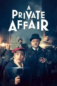 A Private Affair (2022) Season 1 Dual Audio {Hindi-English} 480p - 720p - 1080p WEB-DL