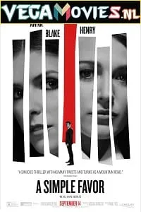 A Simple Favor (2018) {English With Subtitles} WEB-DL 480p - 720p - 1080p