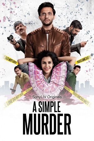 A Simple Murder (2020) Season 1 Hindi Complete SonyLiv WEB Series 480p - 720p HDRip