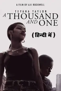 A Thousand and One (2023) WEB-DL Dual Audio [ORG 2.0 Hindi + English] 480p - 720p - 1080p