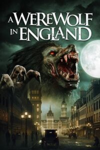 A Werewolf in England (2020) BluRay Dual Audio {Hindi-English} 480p - 720p - 1080p