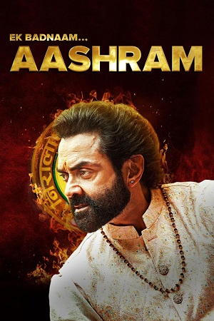 Aashram: Chapter 3 PART – 2 (2025) Hindi Complete MX Original WEB Series 480p - 720p - 1080p WEB-DL
