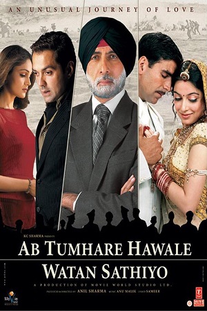 Ab Tumhare Hawale Watan Saathiyo (2004) Hindi Full Movie 480p - 720p