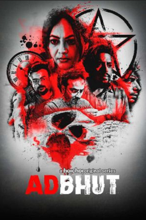 Adbhut – Hoichoi WEB-DL (2023) S01 Complete Hindi WEB Series 480p - 720p - 1080p