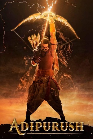 Adipurush (2023) Hindi DDP5.1 Netflix WEB-DL 480p - 720p - 1080p