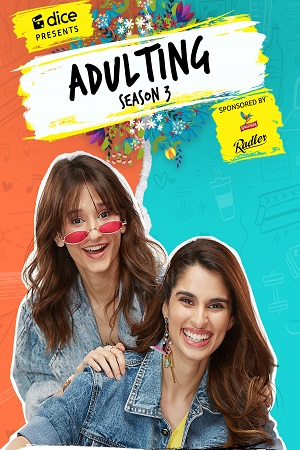 Adulting (Season 1 – 3) Hindi Complete Amazon MiniTV Series 480p - 720p - 1080p