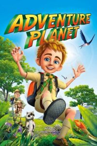 Adventure Planet (2012) Dual Audio {Hindi-English} BluRay 480p - 720p - 1080p