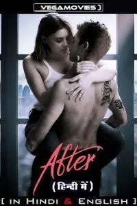 [18+] After (2019) BluRay Dual Audio [Hindi Dubbed (ORG) + English] 480p - 720p - 1080p