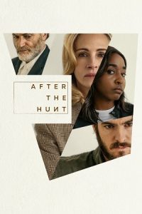 After the Hunt (2025) AMZN-WEB-DL Dual Audio {Hindi-English} 480p - 720p - 1080p