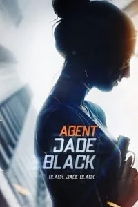 Agent Jade Black (2020) Full Movie In English 480p - 720p