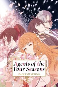 Agents of the Four Seasons: Dance of Spring (Season 1) Multi Audio {Hindi-English-Japanese} Anime Series 480p 720p & 1080p WEB-DL
