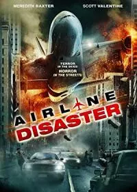Airline Disaster (2010) Dual Audio Hindi Movie 480p - 720p